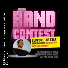 Band Contest - Support the Star - Wer wird Vorband von Nico Santos? 12.02.2026 Musik- und Kongresshalle Lübeck
