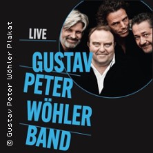 Gustav Peter Wöhler Band - live in Concert 09.05.2026 Kolosseum