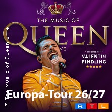 The Music Of Queen Live - Mit Valentin Findling - Europa-Tour 2027 20.02.2027 Musik- und Kongresshalle Lübeck