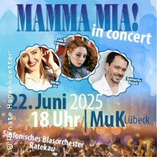 Mamma Mia! in Concert - ABBA-Kultfilm mit spektakulärer Livemusik Lübeck