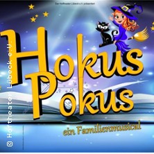 Hokuspokus - Ein magisches Musical 08.11.2025 Hoftheater Lübeck