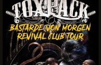 Toxpack - Bastarde von Morgen