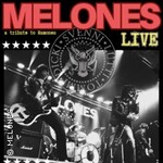 Melones - a tribute to Ramones & Support