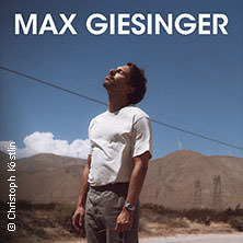 Max Giesinger - Glück auf den Strassen 2026 05.06.2026 Musik- und Kongresshalle Lübeck