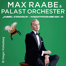 Max Raabe & Palast Orchester - Hummel streicheln 15.03.2026 Musik- und Kongresshalle Lübeck