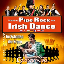 Cornamusa - World of Pipe Rock and Irish Dance 12.04.2026 Musik- und Kongresshalle Lübeck