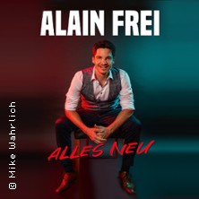 Alain Frei - Alles Neu 18.02.2026 Musik- und Kongresshalle Lübeck