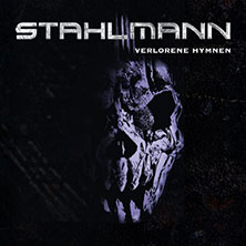 Stahlmann - Verlorene Hymnen 2025 04.12.2025 Riders Cafe