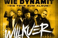 Willkuer - Explosiv wie Dynamit Tour 2025