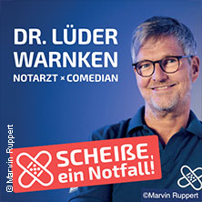 Dr. Lüder Warnken - Scheiße, ein Notfall! 12.03.2027 Kulturschuppen ehemaliger Antikschuppen