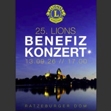 25. Lions Benefiz Domkonzert Ratzeburg 13.09.2026 Ratzeburger Dom