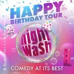 NightWash Live - Happy Birthday Tour