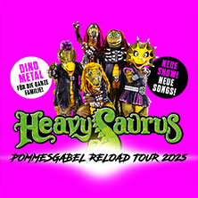 Heavysaurus - Pommesgabel Reload Tour 2025 30.11.2025 Kulturwerft Gollan