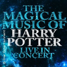 The Magical Music of Harry Potter - Live in Concert 26.01.2027 Musik- und Kongresshalle Lübeck