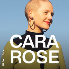 Cara Rose 26.09.2026 Music Hall
