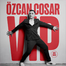 Özcan Cosar - VIP 06.11.2026 Musik- und Kongresshalle Lübeck