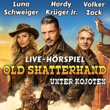 Old Shatterhand unter Kojoten mit Hardy Krüger Jr., Luna Schweiger & Volker Zack 09.02.2027 Musik- und Kongresshalle Lübeck