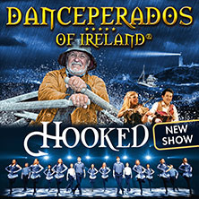 Danceperados of Ireland - Hooked Tour 20.01.2026 Kolosseum