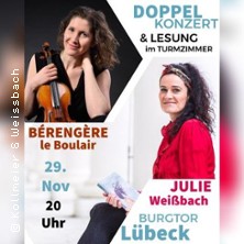 Julie Weißbach & Berengere Le Boulair 29.11.2025 Turmzimmer im Burgtor, Lübeck