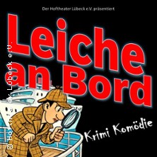 Leiche an Bord - Eine Krimi-Komödie 22.03.2026 Hoftheater Lübeck